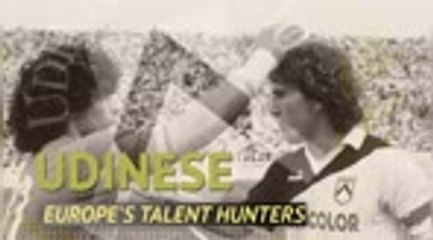 Udinese - Europe's Talent Hunters