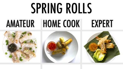 4 Levels of Spring Rolls: Amateur to Food Scientist