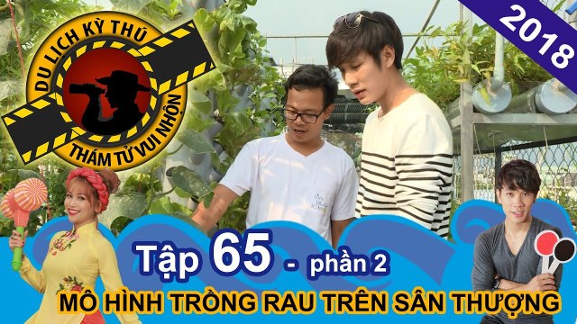 Lincoln khám phá vườn rau sạch 15 triệu trên sân thượng nhà phố Sài Gòn | NTTVN #65 | Phần 2