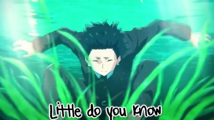 Koe No Katachi AMV - Little Do You Know (Lyric)