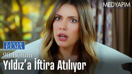 Yıldız'a iftira atılıyor... - Yasak Elma 90. Bölüm