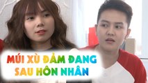 Múi Xù hóa thành NGƯỜI VỢ ĐẢM ĐANG sau hôn nhân - Di Bảo tiết lộ bị THIẾU TÌNH CẢM GIA ĐÌNH từ nhỏ