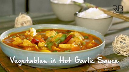 Mix Veg in Hot Garlic Sauce _चाईनीज मिक्स वेज रेसिपी।मसालेदार वेजिटेबल स्टर फ्राई _Chef Ranveer Brar