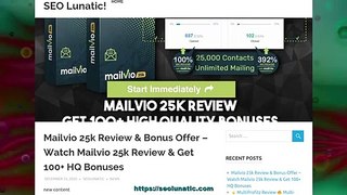 Mailvio 25k Review & Bonus Offer – Watch Mailvio 25k Review & Get 100+ HQ Bonuses