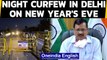 Night curfew in Delhi on New Year's Eve to curb mutant coronavirus | Oneindia News
