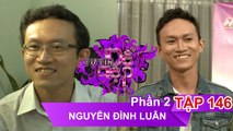 Anh Nguyễn Đình Luân | TỰ TIN ĐỂ ĐẸP – Tập 146 | TTDD #146 | 230917 