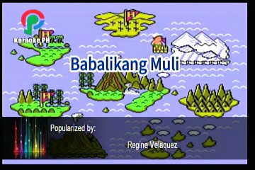 Regine Velasquez Babalikang Muli Karaoke