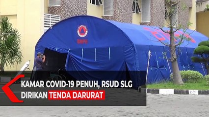 Kamar Covid-19 Penuh, RS Dirikan Tenda Darurat