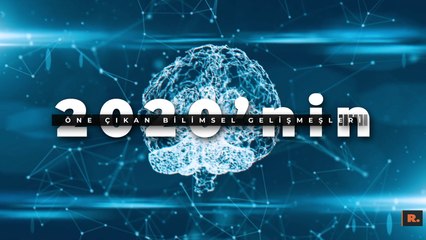 2020'nin öne çıkan bilimsel gelişmeleri