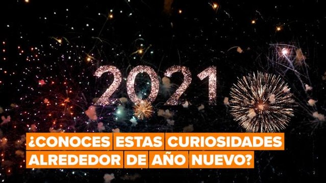 Curiosidades y tradiciones sobre la Nochevieja y el Año Nuevo