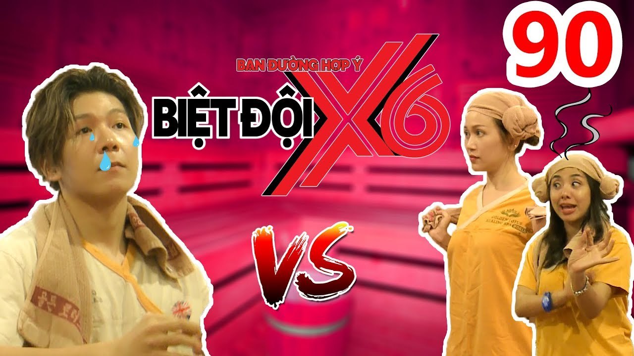 BIỆT ĐỘI X6 | BDX6 #90 | Kelvin Khánh 'lầy lội' đối đầu Miko - Sĩ Thanh trong phòng xông hơi 