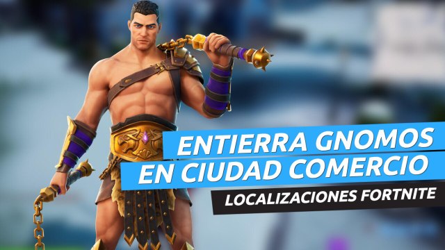 Entierra gnomos en Ciudad Comercio en Fortnite semana 5 - localizaciones