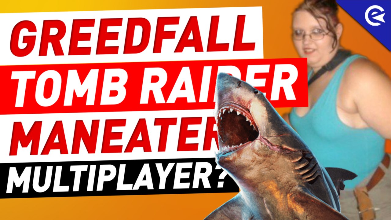 PS Plus January 2021: Tomb Raider, GreedFall & Maneater – Co Op & Multiplayer?