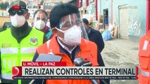 Intensifican los controles en la terminal de buses de La Paz