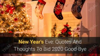 new-years-eve-quotes-and-thoughts-to-bid-2020-good-bye-and-welcome-2021-new-years-eve