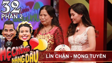 Con dâu bật khóc kể về những ngày thất nghiệp mẹ chồng vẫn cưng | Lìn Chắn - Mộng Tuyền | MCND #32