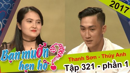 Bạn muốn hẹn hò hay nhất #247 | Trai đẹp 27 tuổi vẫn Ế vì 'SỢ MA' và quy tắc thích người hơn tuổi