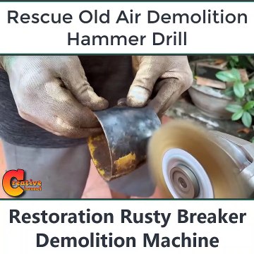 Rescue Old Air Demolition Hammer Drill- Restoration Rusty Breaker Demolition Machine
