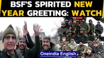 BSF greets India on New Year's Day from the frontiers: Watch | Oneindia News