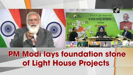 PM Modi lays foundation stone of Light House Projects