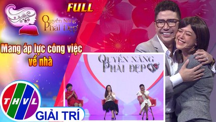 Quyền năng phái đẹp: Mang áp lực công việc về nhà