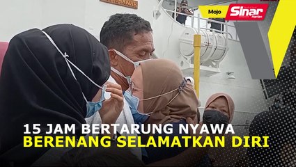 15 jam bertarung nyawa berenang selamatkan diri