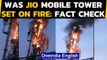 Jio mobile tower set on fire by farmers? Fact Check | Oneindia news