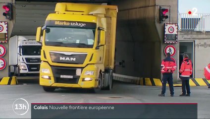 Brexit : Calais, nouvelle frontière de l'Union européenne