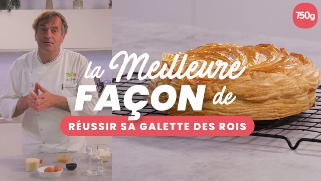 La meilleure façon de... Réussir sa galette des rois - 750g