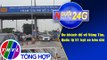Người đưa tin 24G (18g30 ngày 1/1/2021) - Du khách đổ về Vũng Tàu, Quốc lộ 51 kẹt xe kéo dài