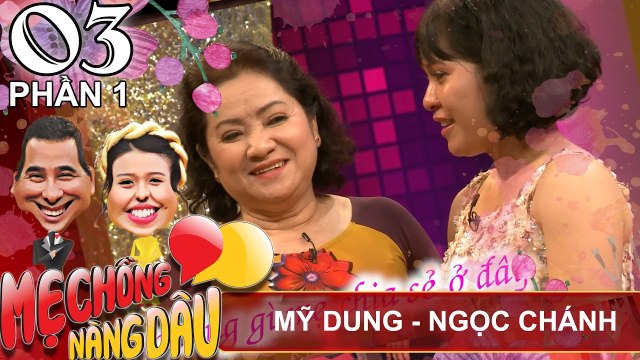Mẹ chồng - con dâu xóa bỏ khoảng cách nhờ chia sẻ thật lòng | Mỹ Dung - Ngọc Chánh | MNCD 3