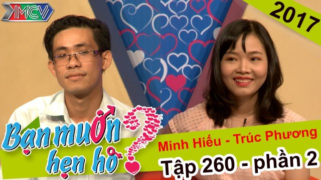 Thấy chàng trai lo học quá, cô gái đã không bấm nút hẹn hò | Minh Hiếu - Trúc Phương | BMHH 260