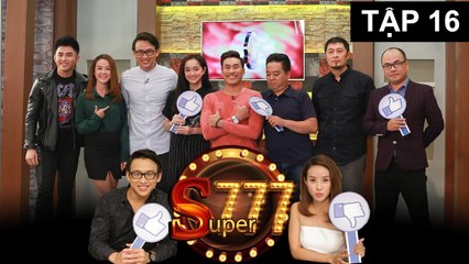 SUPER 777 |Tập 16 - FULL| Charlie Nguyễn, Kiều Minh Tuấn, Will(365), Kaity Nguyễn & 'Em chưa 18'