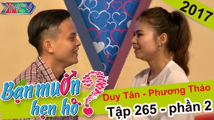 Cô nàng 31 tuổi và tiêu chuẩn chọn chồng giống Lương Thế Thành | Duy Tân - Phương Thảo | BMHH 265