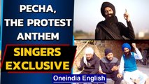 Pecha singers open up on farmers protest | Exclusive interview | Oneindia News