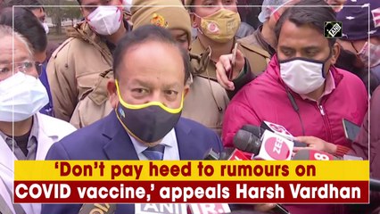 ‘Don’t pay heed to rumours on Covid-19 vaccine,’ appeals Harsh Vardhan