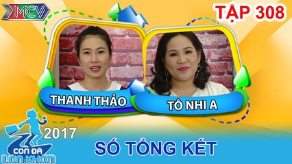 CON ĐÃ LỚN KHÔN | Tập 308 FULL | Những ấn tượng, thành công mà chương trình mang đến cho khán giả 