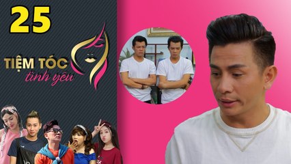 TIỆM TÓC TÌNH YÊU | Tập 25 FULL | Đình Toàn phát sốt với 2 đứa cháu nổi loạn 