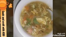 Hot and sour chicken vegetables soup recipe. How to make chicken vegetables soup. Easy recipe of chicken soup