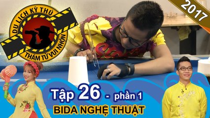 Há hốc mồm với phần trình diễn bida nghệ thuật siêu đỉnh | NTTVN #26 | Phần 1 | 290617 