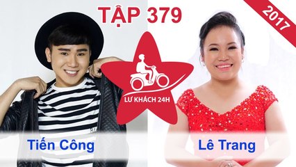 LỮ KHÁCH 24H | Tập 379 FULL | Tiến Công - Lê Trang và hành trình ngủ bụi đáng nhớ tại Bến Tre 