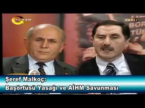 Şeref Malkoç Başörtüsü Yasağı ve AİHM savunması