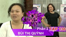Chị Bùi Thị Quỳnh | TỰ TIN ĐỂ ĐẸP - Tập 136 | TTDD #136 | 150717 