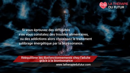 La biorésonance pour les adultes avec le cabinet la thérapie du futur
