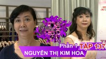 Chị Nguyễn Thị Kim Hoa | TỰ TIN ĐỂ ĐẸP – Tập 137 | TTDD #137 | 220717 
