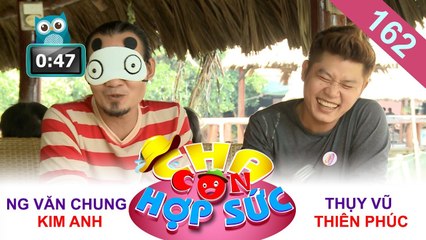 CHA CON HỢP SỨC | TẬP 162 FULL | Nguyễn Văn Chung - Thụy Vũ cùng con khám phá Cồn Phụng | 120817 ⛅