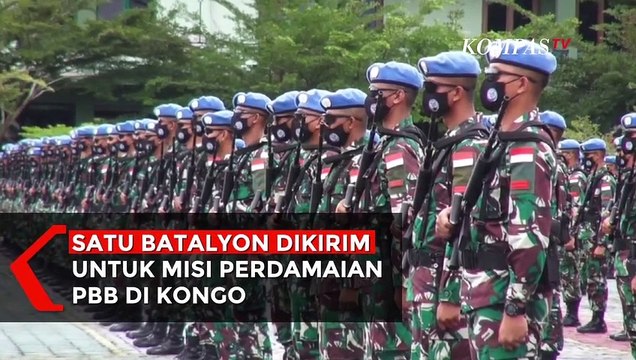 TNI Kirim 850 Prajurit Untuk Misi Perdamaian di Kongo