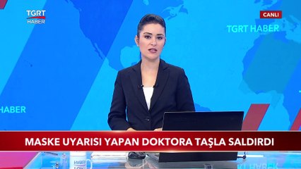 Maske Uyarısı Yapan Doktora Taşla Saldırdı