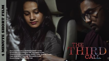 THE THIRD CALL | 4 Minute Short Film | Malayalam | Harikrishnan T Sunil | 2020