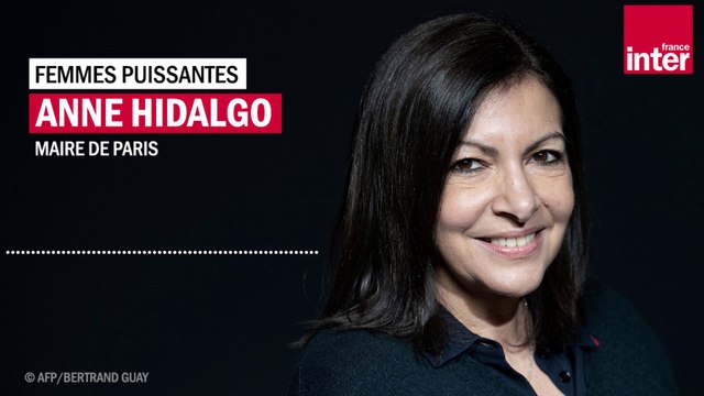 Anne Hidalgo dans Femmes puissantes : Il y a une représentation construite et admise autour des femmes de pouvoir qui est de dire qu'elles sont autoritaires et décident seules.